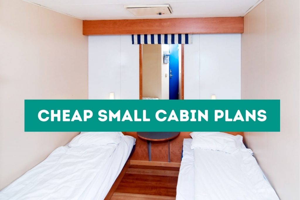 Cheap Small Cabin Plans