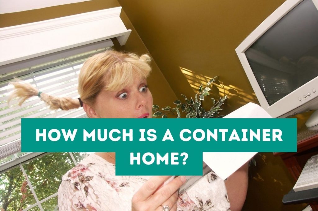 How Much is a Container Home?