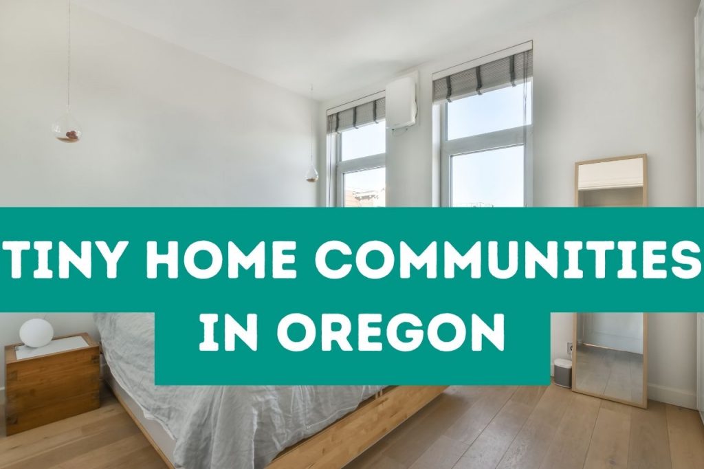 Tiny Home Communities in Oregon